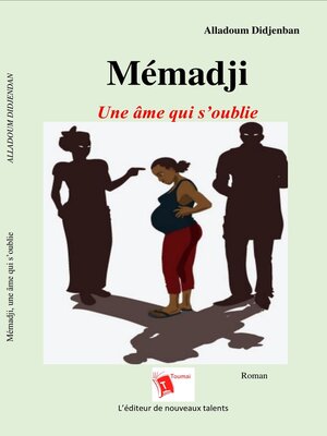 cover image of Mémadji, Une Âme Qui S'Oublie